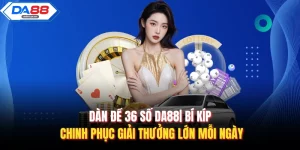 Xổ Số Da88 – Nơi Hội Tụ Những Hình Thức Quay Số Đa Dạng