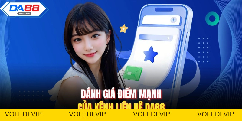 Liên Hệ Da88 - Giải Pháp Hỗ Trợ Khách Hàng Nhanh Chóng