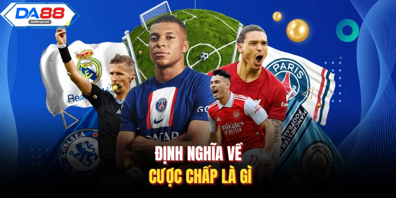 Cược Chấp Là Gì? Hướng Dẫn Cách Đọc Kèo Chuẩn Xác Cho Newbie