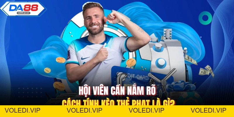 Kèo Thẻ Phạt Là Gì? Cách Xem Kèo Dành Cho Người Mới Bắt Đầu