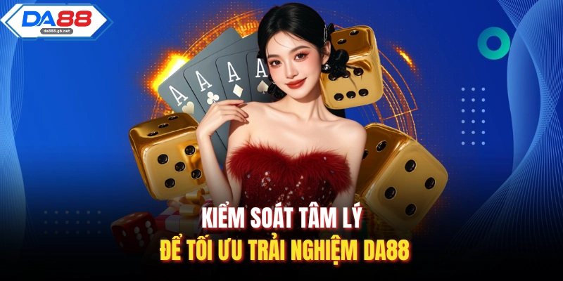 Trải Nghiệm Da88 – Thực Tế Từ Góc Nhìn Cao Thủ Lâu Năm
