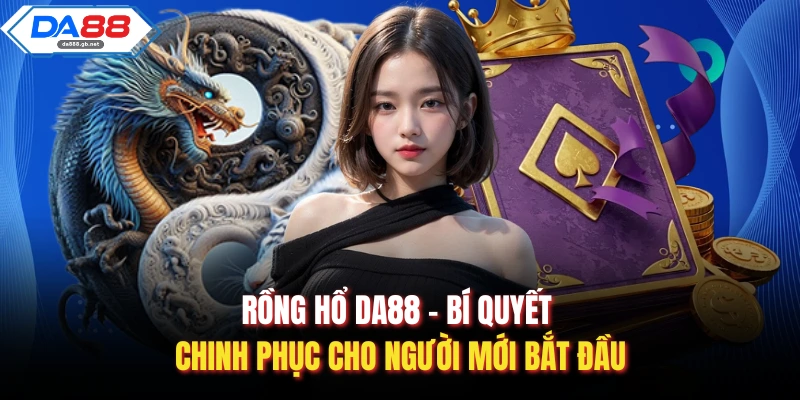 Poker DA88 - Chiến Thuật Tối Ưu Giúp Bạn Thắng Lớn