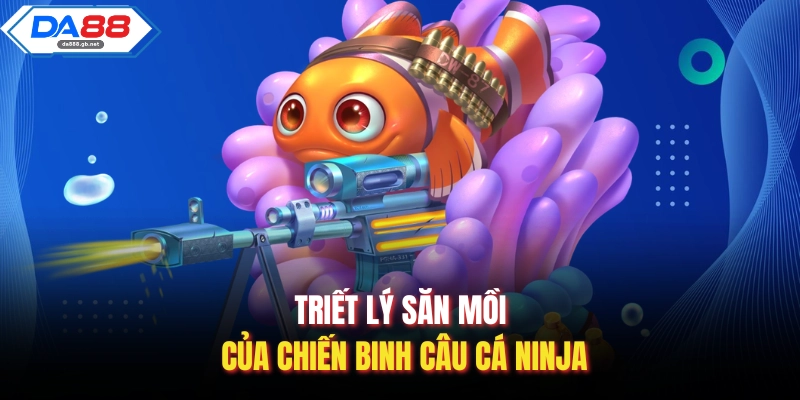 Câu Cá Ninja Và Nghệ Thuật Sát Thủ Đại Dương Tại Nhà Cái