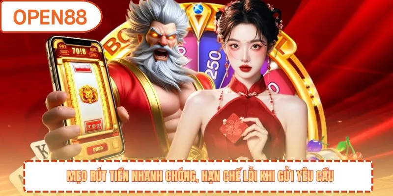 OPEN88 Rút Tiền Bao Lâu? Giải Đáp Giao Dịch Chi Tiết